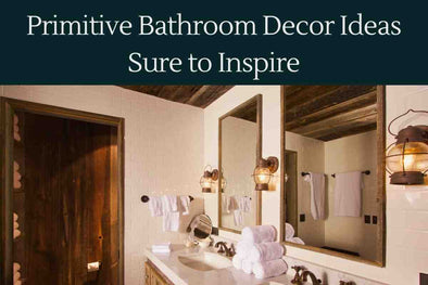 11 Rustic Primitive Bathroom Decor Ideas Sure to Inspire