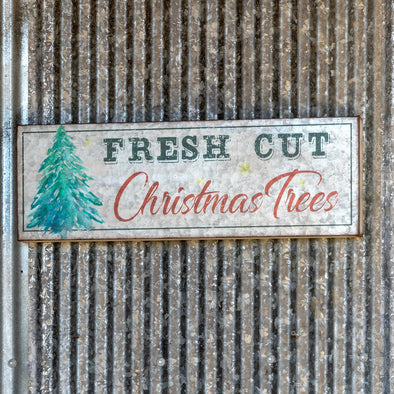 Fresh Cut Christmas Trees Sign - Shugar Plums Gift Store