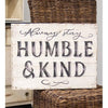 Be Humble Farmhouse Wood Sign - Shugar Plums Gift Store