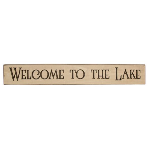 Welcome To The Lake Engraved Sign